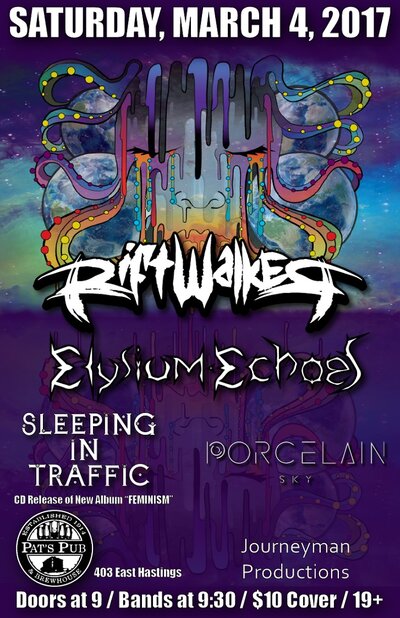 Riftwalker, Elysium Echoes, Sleeping In Traffic, PORCELAIN SKY @ Pat's Pub Mar 4 2017 - Jun 9th @ Pat's Pub