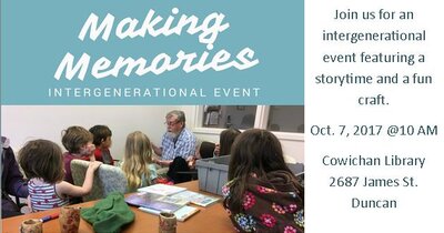 Making Memories Intergenerational Event @ Vancouver Island Regional Library (Cowichan Branch) Oct 7 2017 - Jun 15th @ Vancouver Island Regional Library (Cowichan Branch)