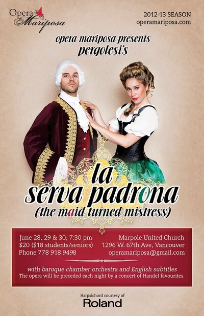 LA SERVA PADRONA, a sassy comic opera!: Opera Mariposa @ Marpole United Church Jun 28 2013 - May 16th @ Marpole United Church