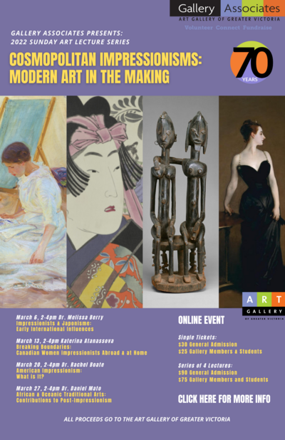 Gallery Associates Sunday Art Lecture Series 2022: Cosmopolitan Impressionisms: Modern Art in the Making - Jun 9th @ Art Gallery Of Greater Victoria