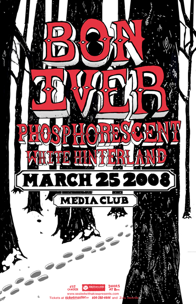 Bon Iver, Phosphorescent, Land of Talk @ The Media Club Mar 25 2008 - May 12th @ The Media Club