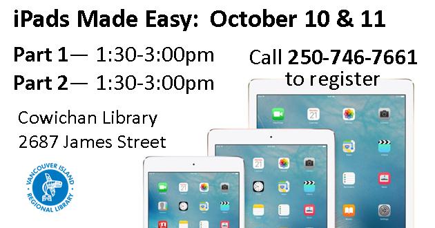 iPads Made Easy @ Vancouver Island Regional Library (Cowichan Branch) Oct 10 2018 - Jun 3rd @ Vancouver Island Regional Library (Cowichan Branch)