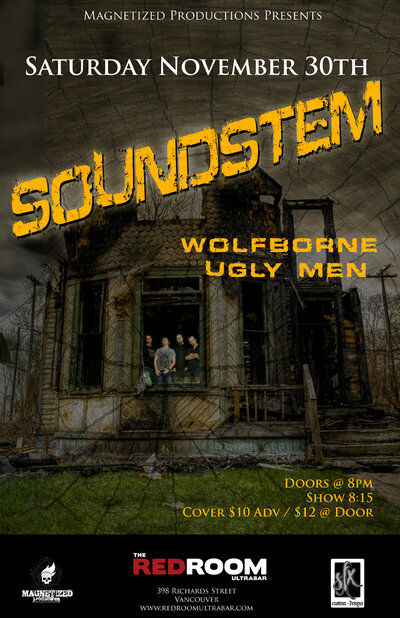Soundstem, Wolfbourne, Ugly Men @ The Red Room Nov 30 2013 - Jun 13th @ The Red Room