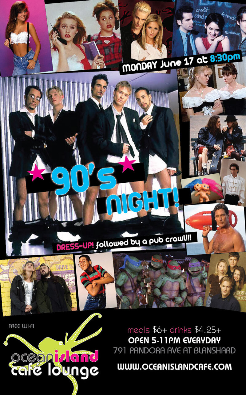 90s Night  @ Ocean Island Lounge Jun 17 2013 - Jun 5th @ Ocean Island Lounge