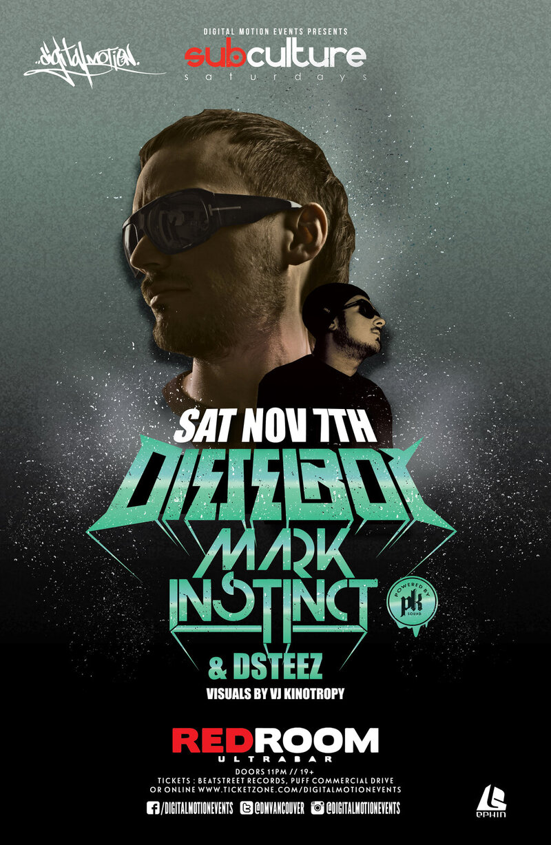 SUBculture Saturday's Feat: Dieselboy, Mark Instinct, DSTEEZ @ The Red Room Nov 7 2015 - Jun 22nd @ The Red Room