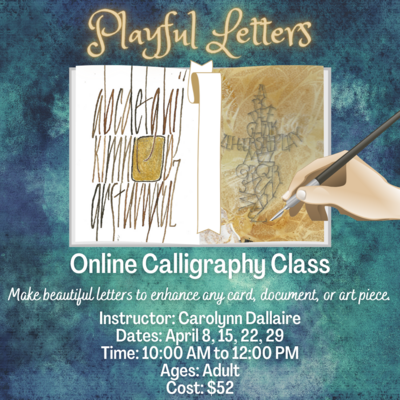Playful Letters: An Online Calligraphy Workshop: C @ On Zoom - Apr 08, 2021