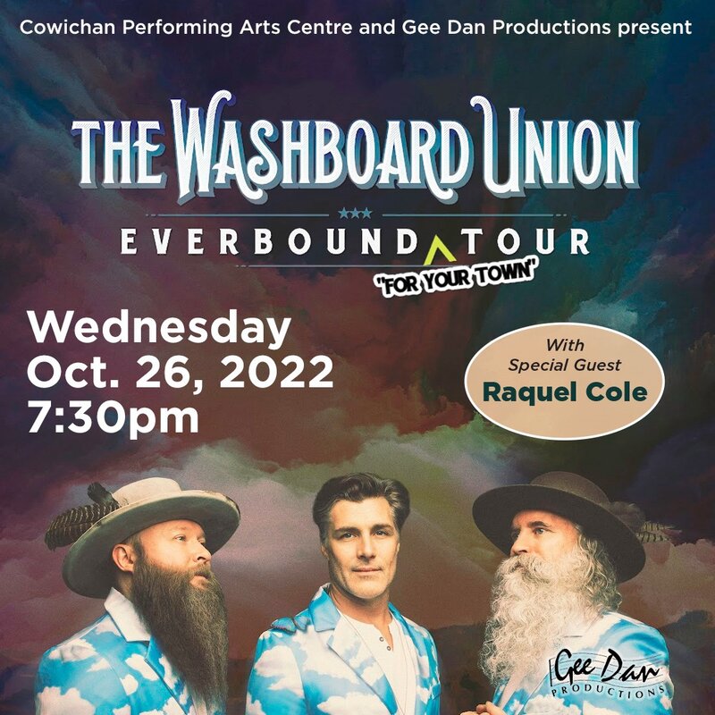 The Washboard Union: Washboard Union @ Cowichan Performing Arts Centre Oct 26 2022 - May 6th @ Cowichan Performing Arts Centre
