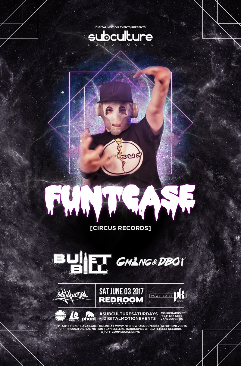 Funtcase (Circus Records) w/ Bullet Bill and Gmang and Dboy at SUBculture Saturdays @ The Red Room Jun 3 2017 - Jun 23rd @ The Red Room