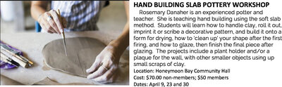 Hand Building Slab Pottery Workshop: Rosemary Danaher, Helper:Loretta Puckrin @ Honeymoon Bay Hall Apr 30 2022 - May 6th @ Honeymoon Bay Hall