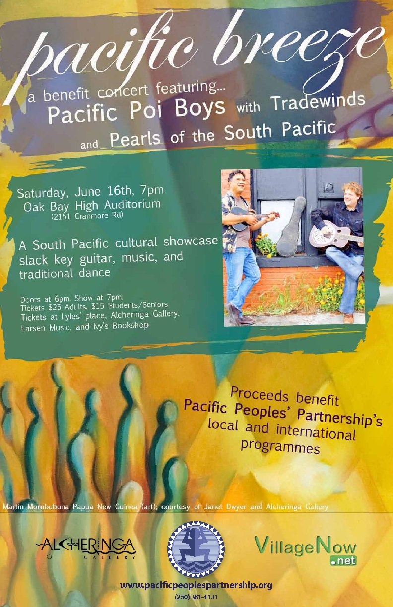 Pacific Breeze: The Pacific Poi Boys, Tradewinds, Pearls of the South Pacific @ Oak Bay High School Auditorium Jun 16 2012 - Jun 6th @ Oak Bay High School Auditorium