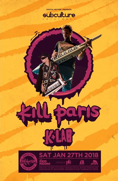 Kill Paris w/ K+Lab at SUBculture Saturdays @ The Red Room Jan 27 2018 - Jun 23rd @ The Red Room