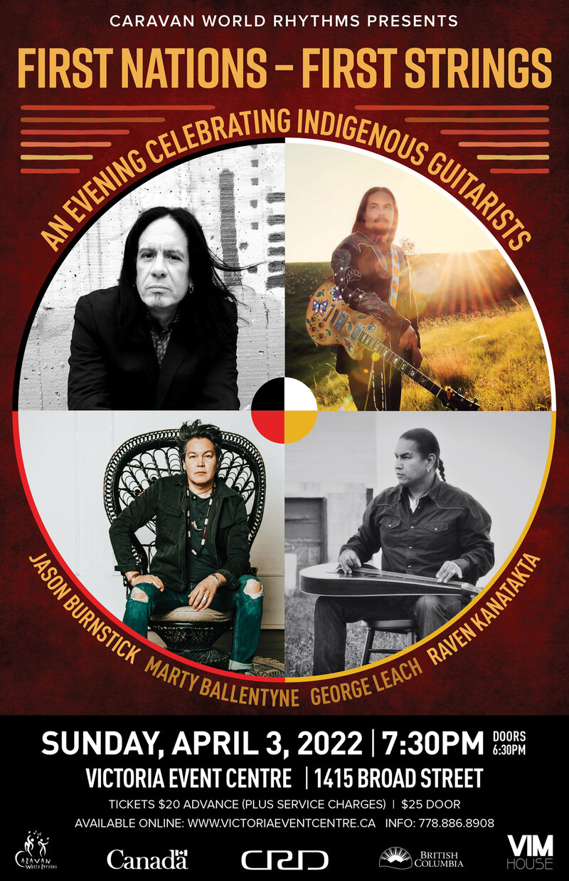 First Nations - First Strings: Celebrating Indigenous Guitar - May 5th @ Victoria Event Centre