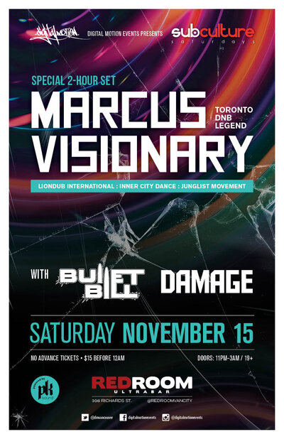 SUBculture Saturday's Feat: Marcus Visionary, Bullet Bill , Damage  @ The Red Room Nov 15 2014 - May 6th @ The Red Room