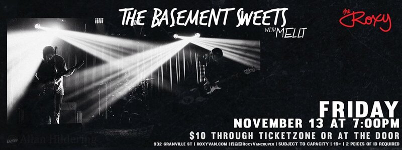 The Basement Sweets, Mellt @ The Roxy - Nov 13, 2015