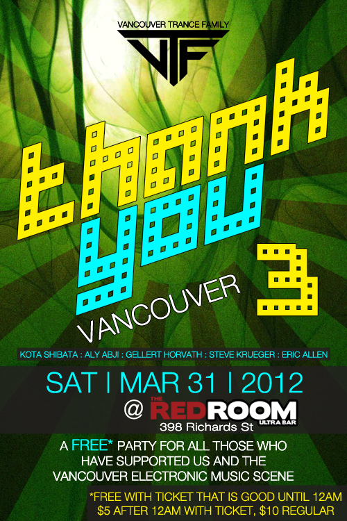 Vancouver Trance Family presents: THANK YOU VANCOUVER 3!: Eric Allen, Steve Krueger, Aly Abji, GELLERT HORVATH , KOTA SHIBATA  @ The Red Room Mar 31 2012 - Jun 13th @ The Red Room