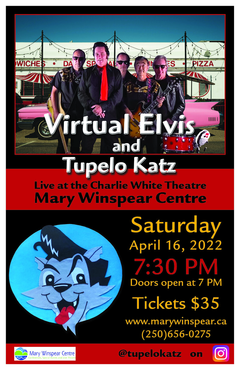 Virtual Elvis & Tupelo Katz - Jun 9th @ Mary Winspear Centre