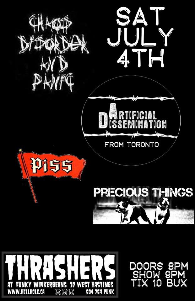 Chaos Disorder And Panic, ARTIFICIAL DISSEMINATION, P.I.S.S.,  @ Funky Winker Beans Jul 4 2015 - Jun 23rd @ Funky Winker Beans