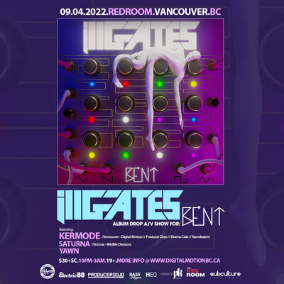 iLL.GATES Bent Album A/V Set w/ Kermode @ The Red Room Apr 9 2022 - Jun 8th @ The Red Room