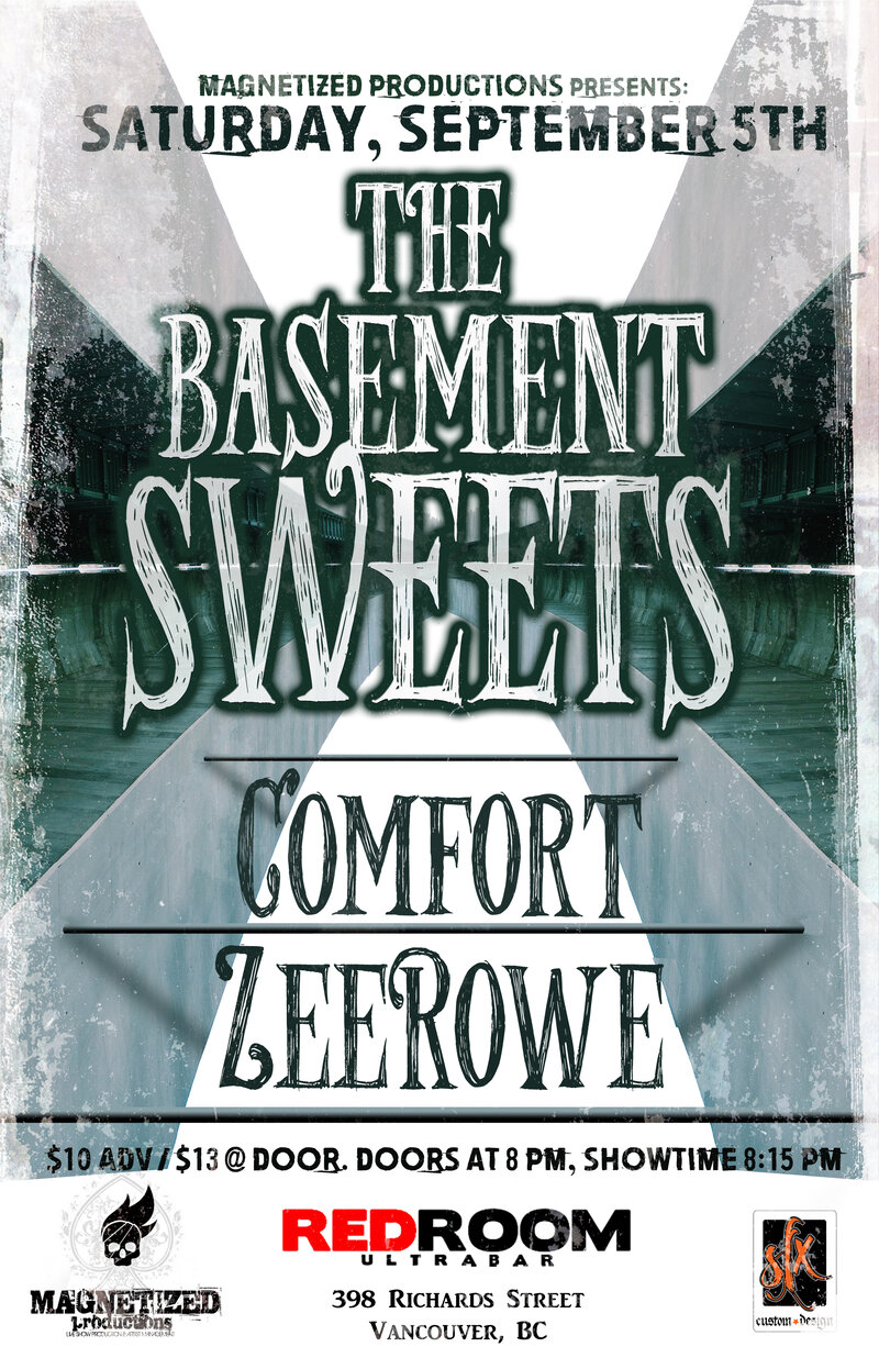 The Basement Sweets,   Comfort, ZeeRowe @ The Red Room Sep 5 2015 - Jun 8th @ The Red Room