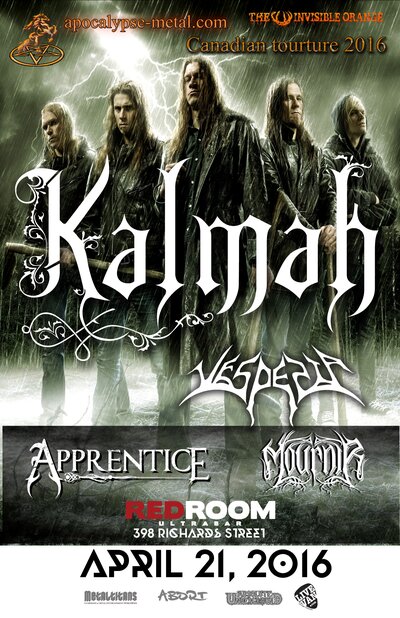 Canadian Tortour 2016: Kalmah, Vesperia, Apprentice, Mournir @ The Red Room Apr 21 2016 - May 7th @ The Red Room