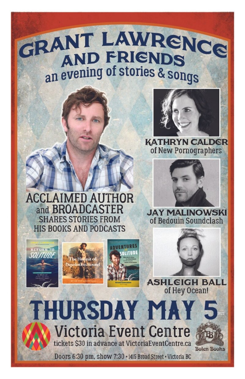 GRANT LAWRENCE AND FRIENDS: RETURN TO SOLITUDE STORIES AND SONGS - May 6th @ Victoria Event Centre
