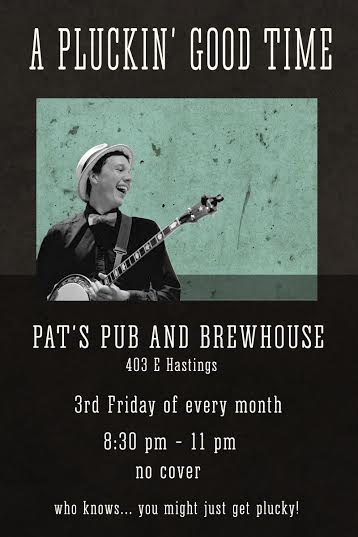 A Pluckin' Good Time @ Pat's Pub May 15 2015 - Jun 5th @ Pat's Pub