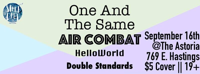 Air Combat, Double Standards, Hello World, One + the Same @ The Astoria  Sep 16 2015 - Jun 20th @ The Astoria 