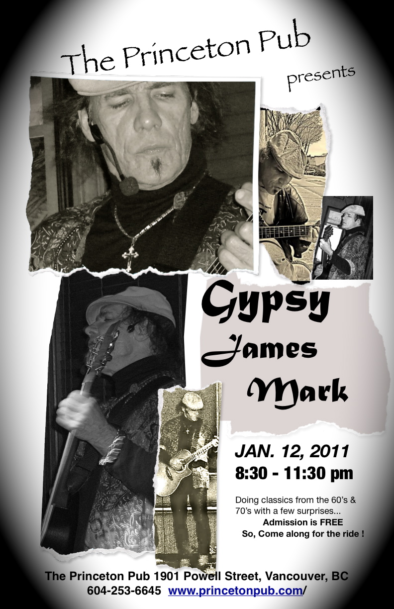 Gypsy James Mark @ Princeton Pub Jan 12 2011 - Jun 26th @ Princeton Pub