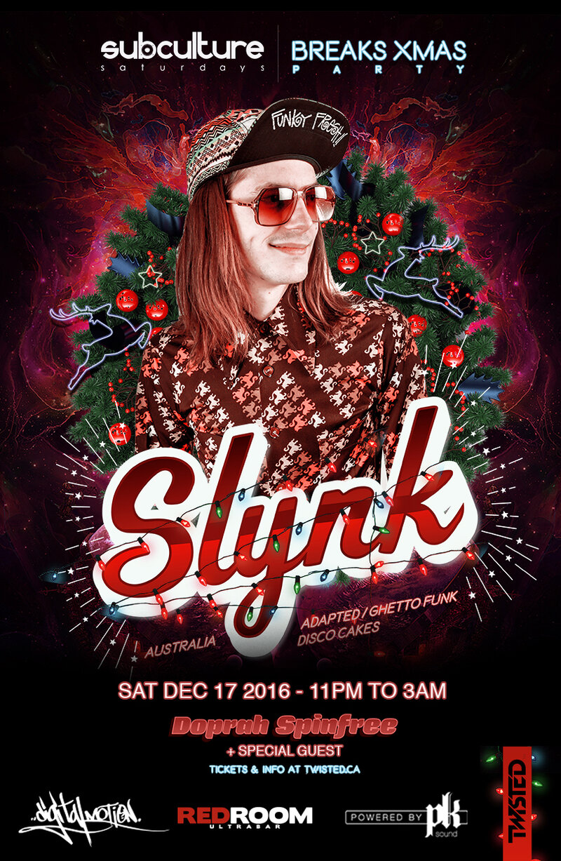 Breaks Xmas Party ft.: Slynk @ The Red Room Dec 17 2016 - May 6th @ The Red Room