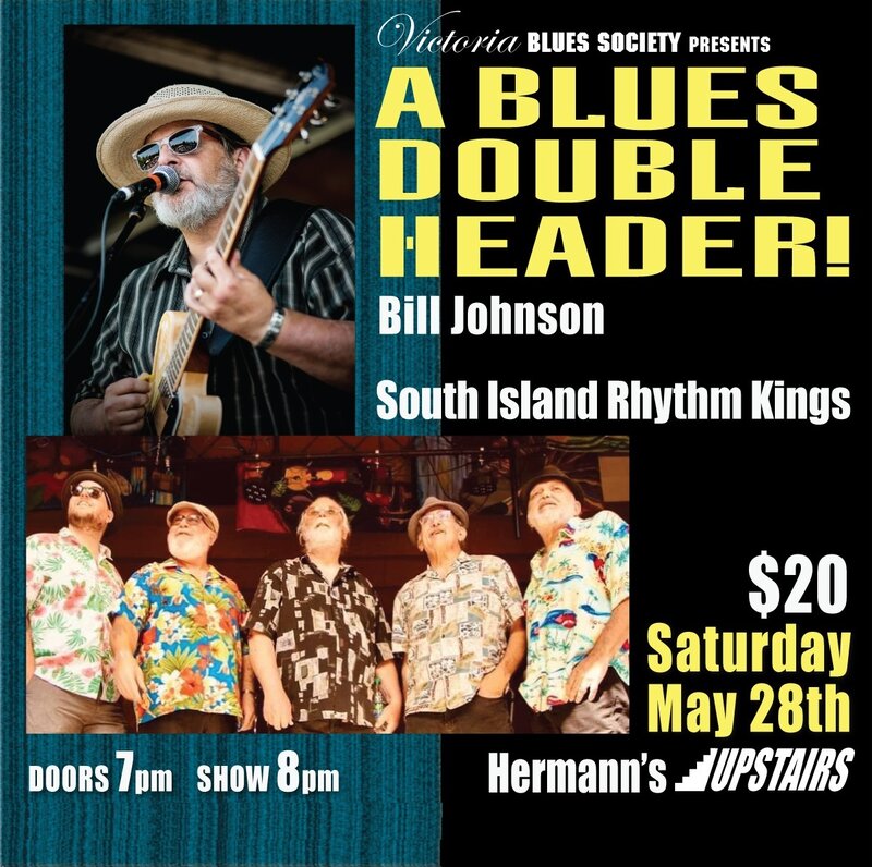 The Victoria Blues Society presents a Blues Doubleheader! - Jun 7th @ Hermann's Upstairs