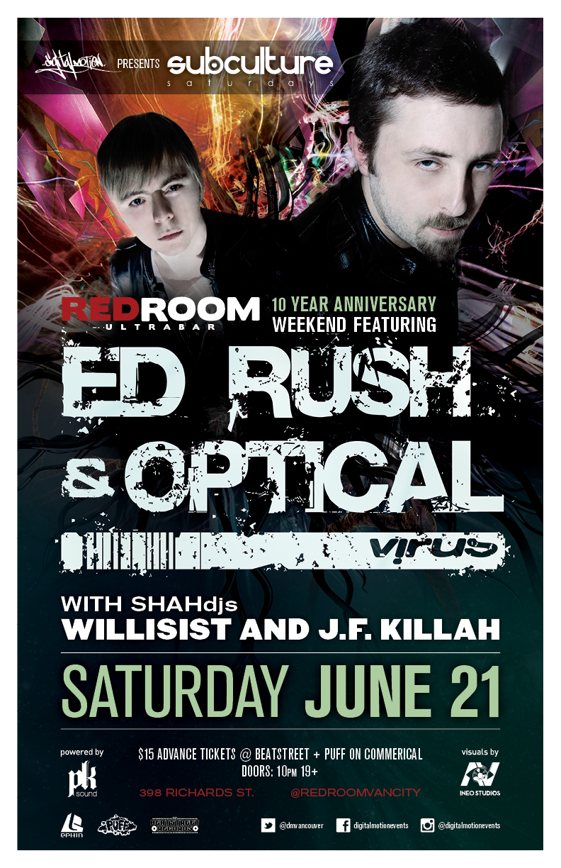 RED ROOM 10YR ANNIVERSARY WEEKEND / SUBculture Saturday's Feat: Ed Rush and Optical, Willisist, J.F. Killah  (SHAHdjs), #REDROOM10YR CONTEST MIX WINNER @ The Red Room Jun 21 2014 - Jun 15th @ The Red Room