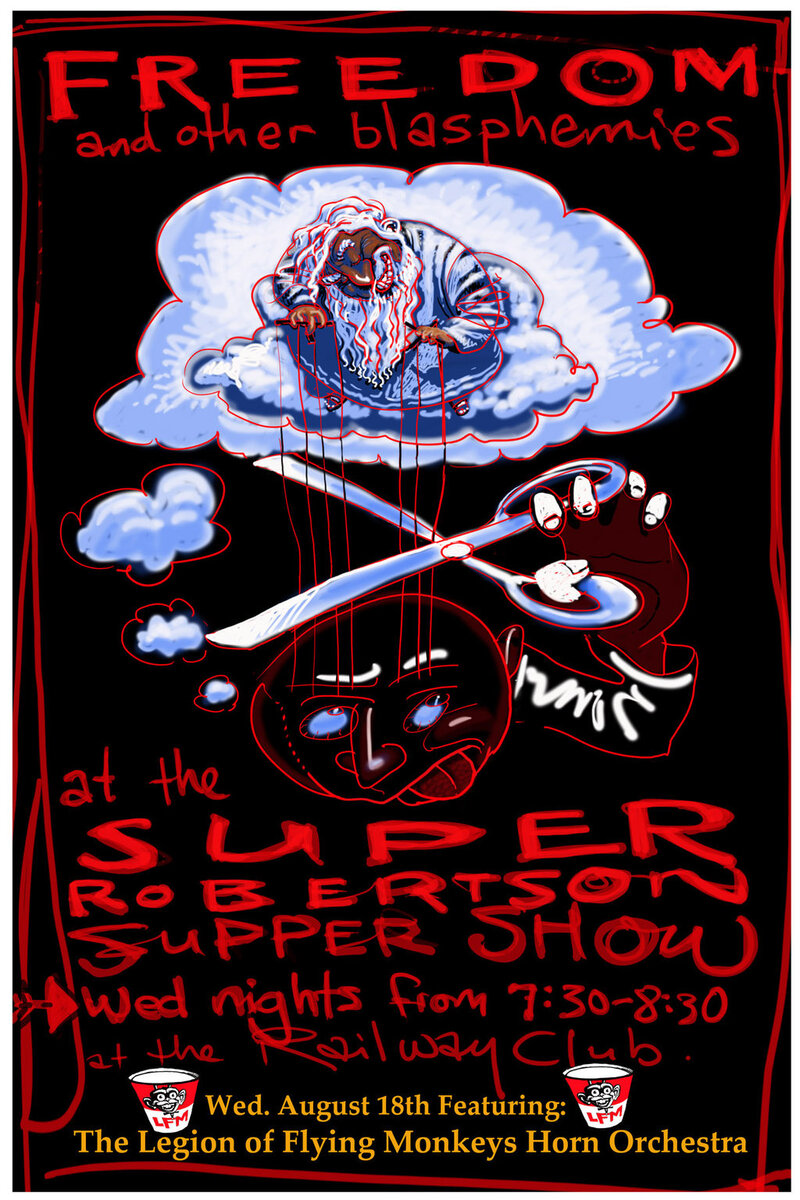 Early show: Super Robertson Supper Show!: Super Robertson, legion of flying monkeys horn orchestra @ Railway Club Aug 18 2010 - Jun 20th @ Railway Club