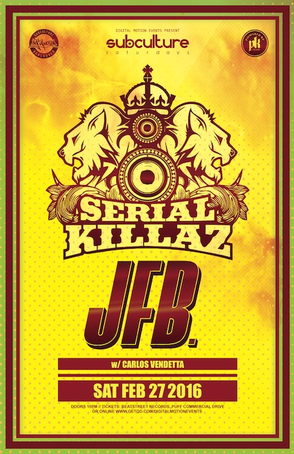 SUBculture Saturday's Feat: SERIAL KILLAZ, JFB, Carlos Vendetta, RRKADE @ The Red Room Feb 27 2016 - May 1st @ The Red Room