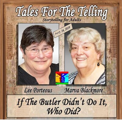 Tales for the Telling: If The Butler Didn't Do It, Who Did? @ Vancouver Island Regional Library (Cowichan Branch) Aug 24 2019 - May 7th @ Vancouver Island Regional Library (Cowichan Branch)