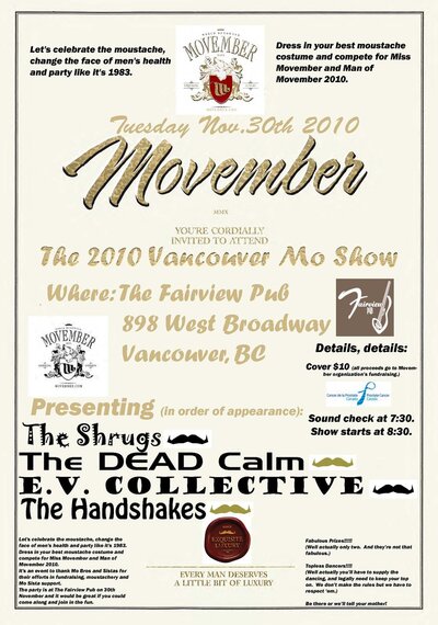 2010 MOVEMBER MO SHOW: The SHRUGS, The Dead Calm, East Van Collective, The Handshakes @ Fairview Pub Nov 30 2010 - May 8th @ Fairview Pub