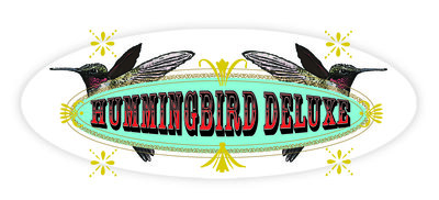 Hummingbird Deluxe @ Swans Brewpub Jan 8 2014 - Jun 8th @ Swans Brewpub