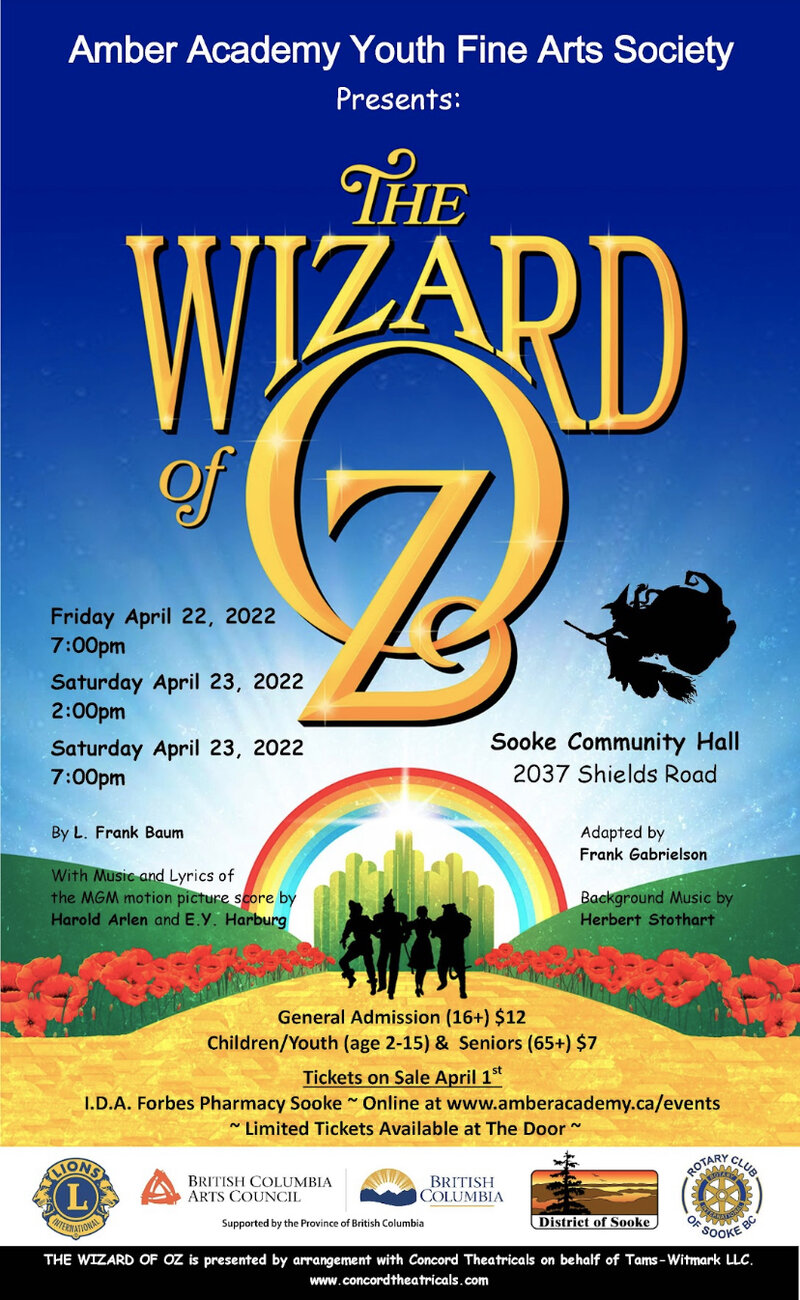Amber Academy Fine Arts Society presents:  The Wizard of Oz - Jun 4th @ Sooke Community Hall  2037 Shields Road