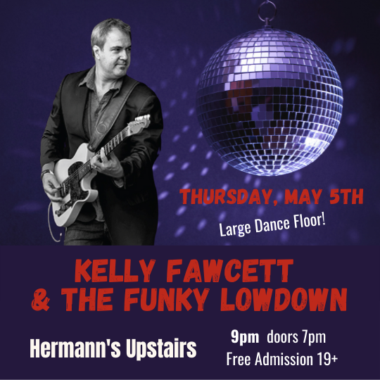 Kelly Fawcett & The Funky Lowdown - Jun 4th @ Hermann's Upstairs