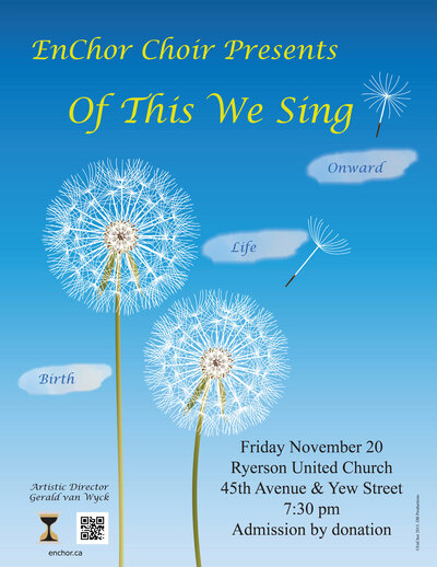 Of This We Sing: EnChor @ Ryerson United Church Nov 20 2015 - May 10th @ Ryerson United Church
