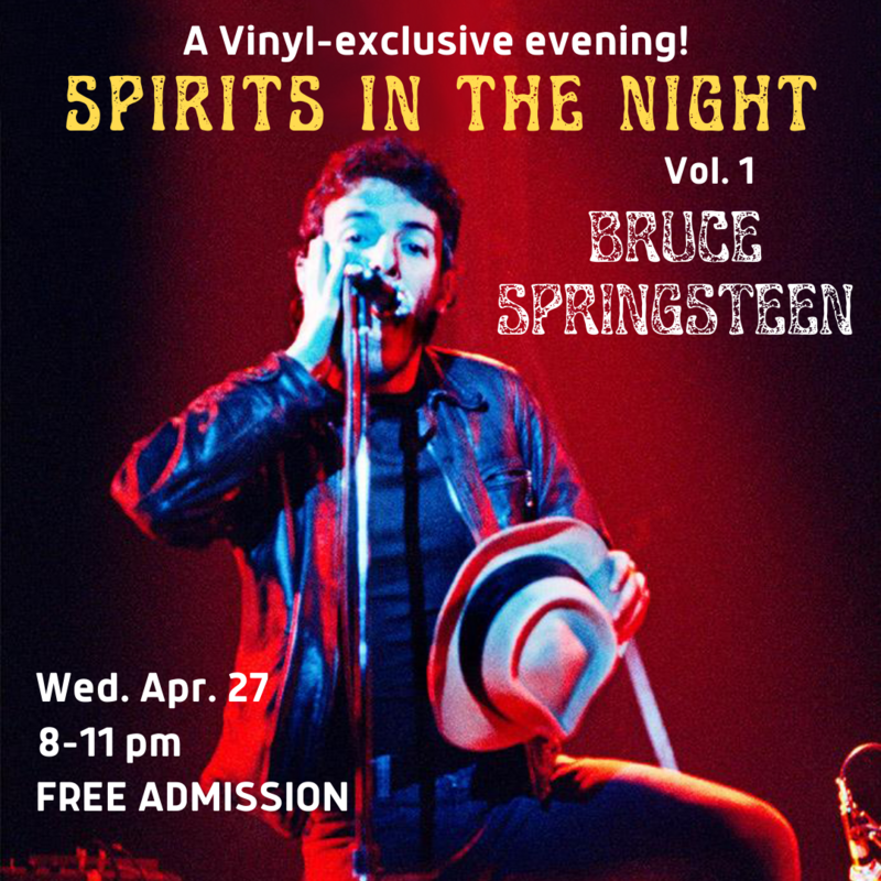 Vinyl Night: Spirits in the Night Vol. 1 - Bruce Springsteen @ Hermann's Upstairs - Apr 27, 2022