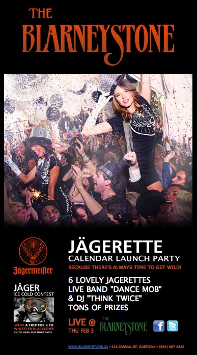 The Official Jagerette Calendar Launch Party! @ Blarney Stone Feb 3 2011 - Jun 12th @ Blarney Stone