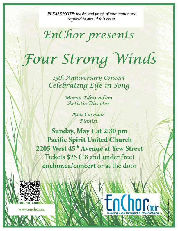 Four Strong Winds: Celebrating Life in Song: EnChor @ Pacific Spirit United Church May 1 2022 - May 10th @ Pacific Spirit United Church