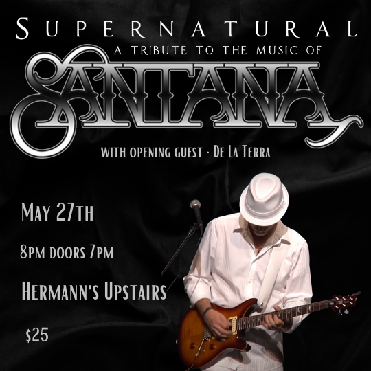Supernatural: a Tribute to the music of Santana - Jun 8th @ Hermann's Upstairs