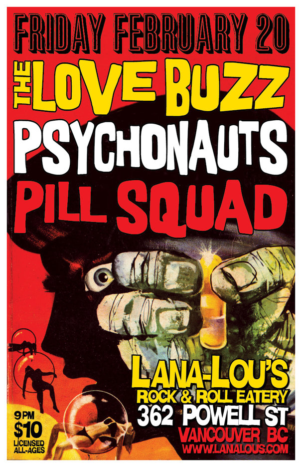 Love Buzz, The Psychonauts, Pill Squad @ LanaLou's Feb 20 2015 - Jun 9th @ LanaLou's