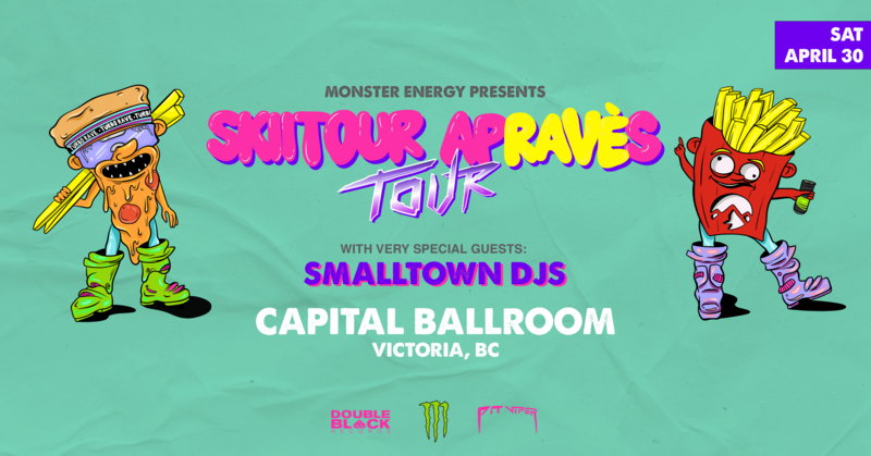 SkiiTour and , Smalltown DJs @ Capital Ballroom Apr 30 2022 - Jun 9th @ Capital Ballroom