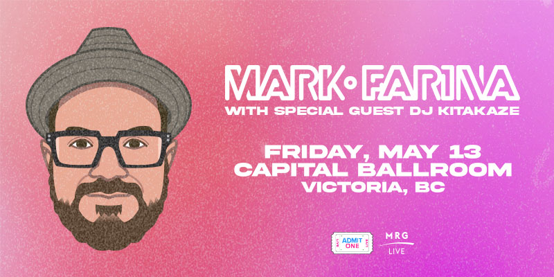 Dj Mark Farina, Dj Kita Kaze @ Capital Ballroom May 13 2022 - May 20th @ Capital Ballroom