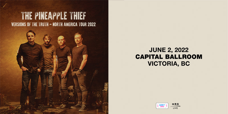 The Pineapple Thief, Karcius @ Capital Ballroom Jun 2 2022 - Jun 4th @ Capital Ballroom