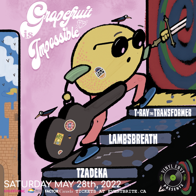 Vinyl Envy Presents : Grapefruit is Impossible | T-Rav & Lambsbreath | Tzadeka - Jun 4th @ Vinyl Envy