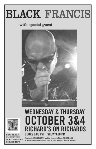 BLACK FRANCIS, Eastern Conference Champions @ Richard's On Richards - Oct 04, 2007