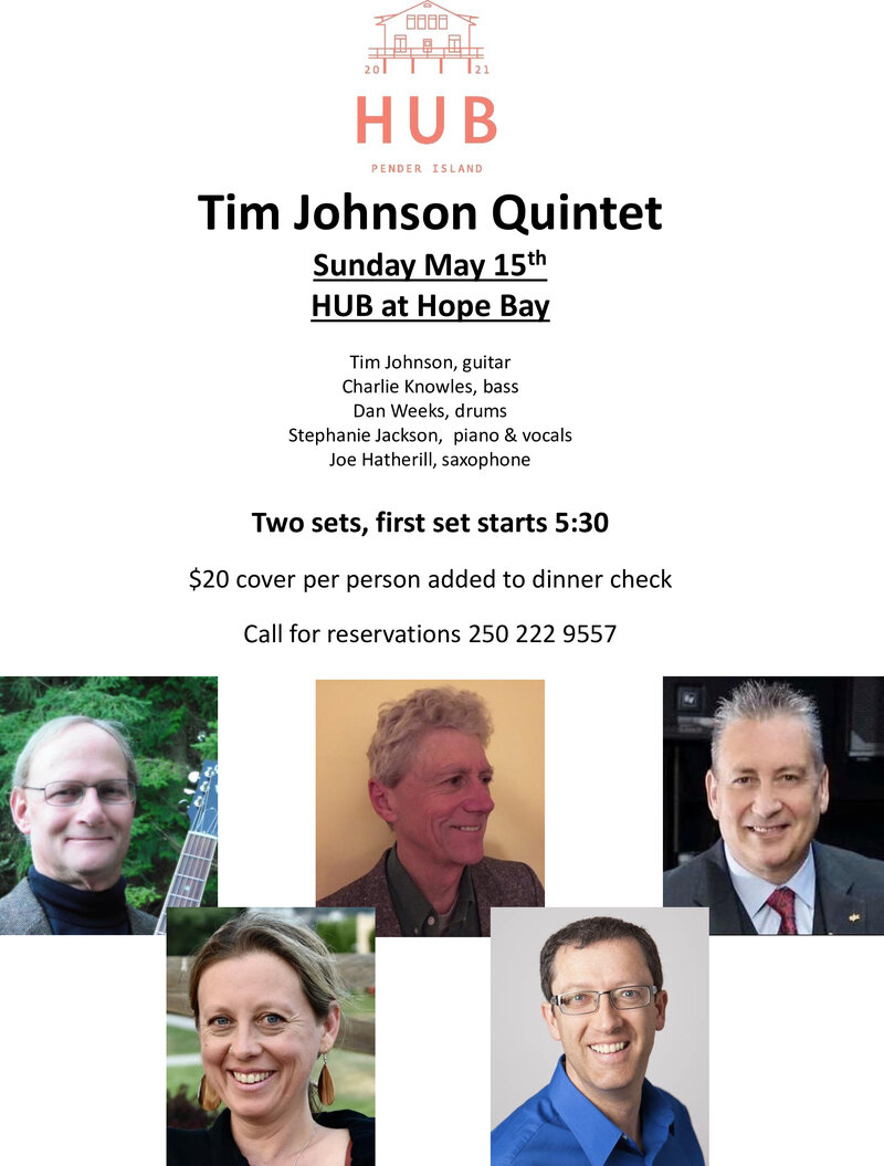 Tim Johnson Quintet at The Hub at Hope Bay - May 1st @ The Hub at Hope Bay